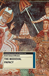 Medieval Papacy (European History in Perspective 53)