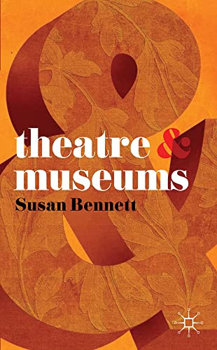 Theatre and Museums (Theatre And 29)