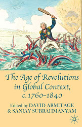 Age of Revolutions in Global Context c. 1760-1840