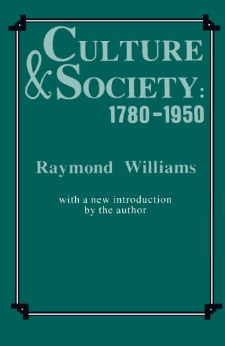 Culture and Society: 1780-1950