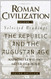 Roman Civilization: Selected Readings volume 1: The Republic