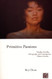 Primitive Passions: Visuality Sexuality Ethnography