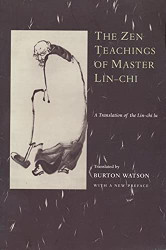Zen Teachings of Master Lin-Chi