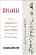 Zhuangzi: A New Translation of the Sayings of Master Zhuang as