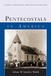 Pentecostals in America
