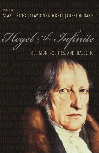 Hegel and the Infinite: Religion Politics and Dialectic