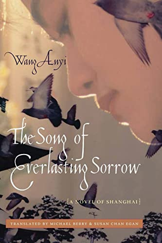 Song of Everlasting Sorrow: A Novel of Shanghai - Weatherhead Books