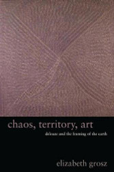 Chaos Territory Art: Deleuze and the Framing of the Earth