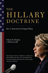 Hillary Doctrine: Sex and American Foreign Policy