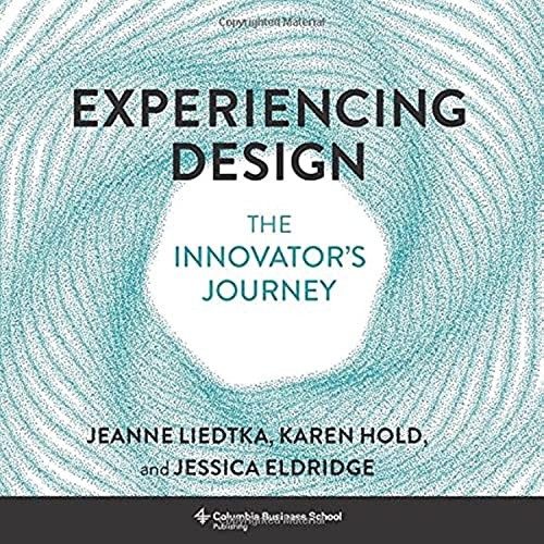 Experiencing Design: The Innovator's Journey