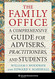 Family Office: A Comprehensive Guide for Advisers Practitioners