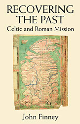 Recovering the Past: Celtic and Roman Mission