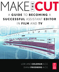 Make the Cut: A Guide to Becoming a Successful Assistant Editor