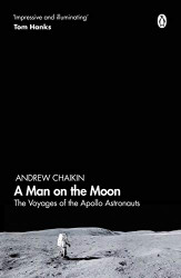 Man on the Moon: The Voyages of the Apollo Astronauts