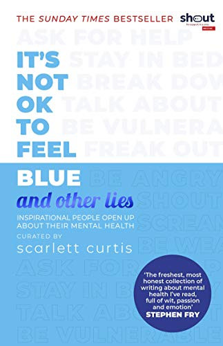 It's Not OK to Feel Blue