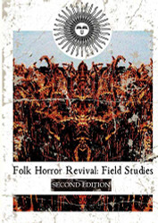 Folk Horror Revival: Field Studies