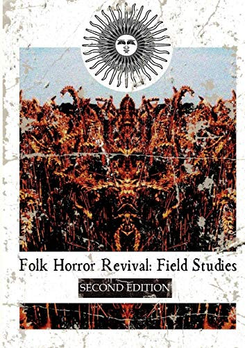 Folk Horror Revival: Field Studies