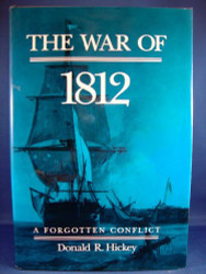 War of 1812: A Forgotten Conflict