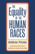 Equality of Human Races: POSITIVIST ANTHROPOLOGY