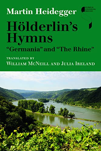 Holderlin's Hymns "Germania" and "The Rhine" - Studies in Continental