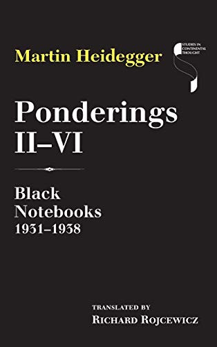 Ponderings II-VI: Black Notebooks 1931-1938