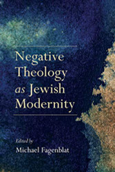 Negative Theology as Jewish Modernity - New Jewish Philosophy