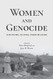 Women and Genocide: Survivors Victims Perpetrators