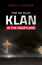 Ku Klux Klan in the Heartland