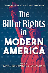 Bill of Rights in Modern America: Revised and Expanded
