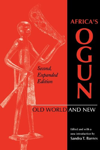Africa's Ogun: Old World and New (African Systems of Thought)