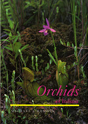 Orchids of Indiana (Wildflowers)