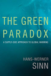 Green Paradox: A Supply-Side Approach to Global Warming