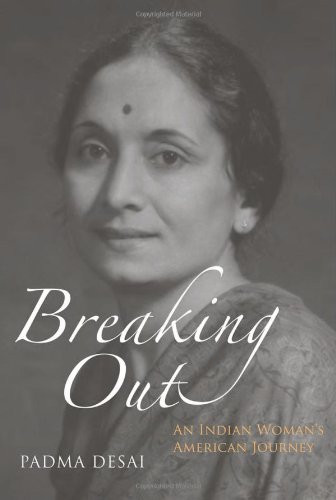 Breaking Out: An Indian Woman's American Journey