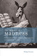 Measure of Madness