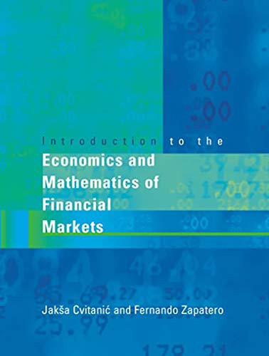 Introduction to the Economics and Mathematics of Financial Markets