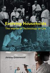 Evolving Households: The Imprint of Technology on Life