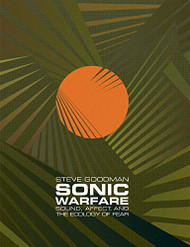 Sonic Warfare: Sound Affect and the Ecology of Fear