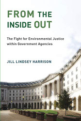 From the Inside Out: The Fight for Environmental Justice within