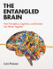 Entangled Brain: How Perception Cognition and Emotion Are Woven