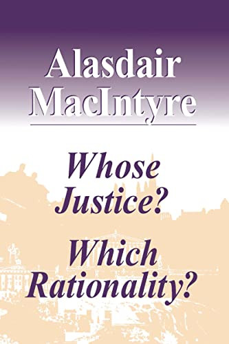 Whose Justice? Which Rationality