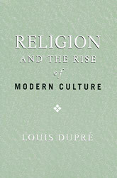 Religion and the Rise of Modern Culture