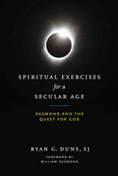 Spiritual Exercises for a Secular Age
