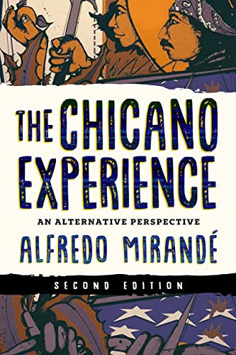 Chicano Experience: An Alternative Perspective