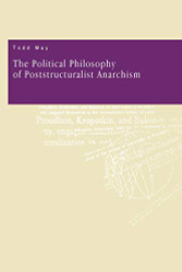 Political Philosophy of Poststructuralist Anarchism
