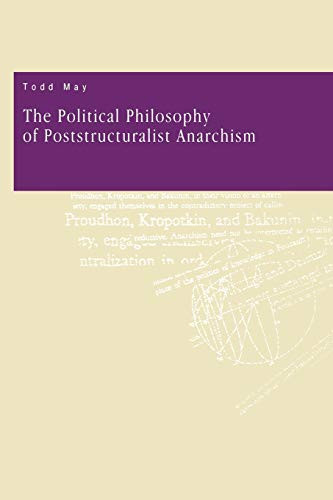 Political Philosophy of Poststructuralist Anarchism
