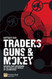 Traders Guns & Money