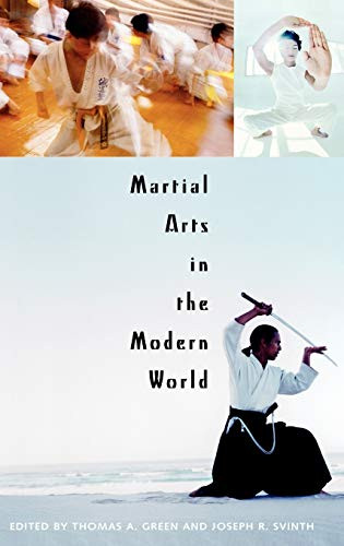 Martial Arts in the Modern World