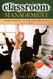 Classroom Management: Sound Theory and Effective Practice