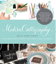 Modern Calligraphy: Everything You Need to Know to Get Started