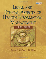 Legal And Ethical Aspects Of Health Information Management